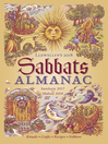 Cover image for Llewellyn's 2018 Sabbats Almanac: Samhain 2017 to Mabon 2018